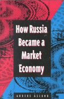 How Russia became a market economy /