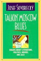 Talkin' Moscow blues /