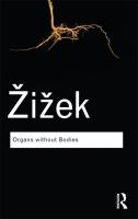 Organs without bodies on Deleuze and consequences /