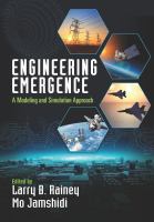 Engineering Emergence : A Modeling and Simulation Approach /