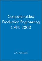 16th International Conference on Computer-Aided Production Engineering CAPE 2000 7-9 August 2000, the University of Edinburgh /