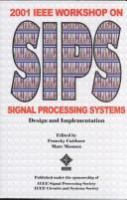 2001 IEEE Workshop on Signal Processing Systems Design and Implementation