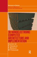 3D nanoelectronic computer architecture and implementation /