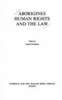Aborigines, human rights and the law /
