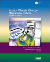 Abrupt climate change : mechanisms, patterns, and impacts /