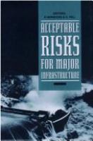 Acceptable risks for major infrastructure : proceedings of the Seminar on Acceptable Risks for Extreme Events in the Planning and Design of Major Infrastructure : Sydney, N.S.W. Australia 26-27 April 1994 /