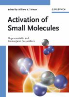 Activation of small molecules : organometallic and bioinorganic perspectives /
