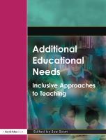 Additional educational needs : inclusive approaches to teaching /