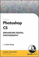 Adobe Photoshop CS enhancing digital photography /