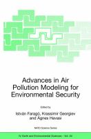 Advances in air pollution modeling for environmental security /