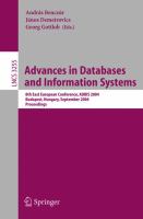Advances in databases and information systems : 8th East European Conference, ADBIS 2004, Budapest, Hungary, September 22-25, 2004 : proceedings /