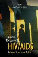 African responses to HIV/AIDS : between speech and action /