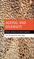 Ageing and diversity : multiple pathways and cultural migrations /