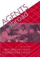 Agents abroad : the story of the New Zealand Trade Commissioner Service.