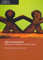 Allies in emancipation : shifting from providing service to being of support /