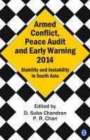Armed conflict, peace audit and early warning 2014 : stability and instability in South Asia /