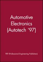 Automotive electronics : Autotech 97 : Autotech Congress, 4-6 November, 1997, National Exhibition Centre, Birmingham, UK /