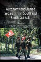Autonomy and armed separatism in South and Southeast Asia /