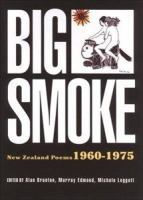 Big smoke : New Zealand poems 1960-1975 /