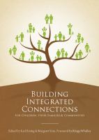 Building integrated connections for children, their families and communities /