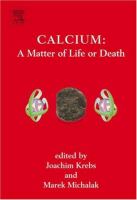 Calcium : a matter of life or death /