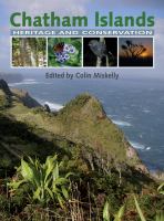 Chatham Islands : heritage and conservation /