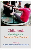 Childhoods : growing up in Aotearoa New Zealand /