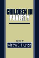 Children in poverty : child development and public policy /