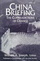 China briefing : the contradictions of change /
