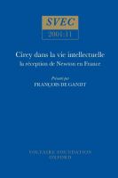 Cirey dans la vie intellectuelle : la réception de Newton en France /