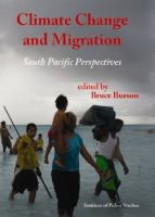 Climate change and migration : South Pacific perspectives /