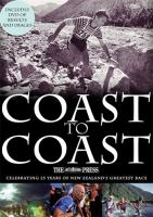Coast to coast : celebrating 25 years of New Zealand's greatest race /
