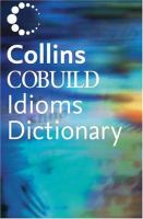 Collins COBUILD dictionary of idioms.
