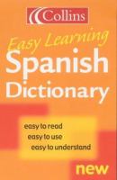 Collins easy learning Spanish dictionary /