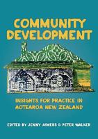 Community development : insights for practice in Aotearoa New Zealand /