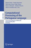 Computational processing of the Portuguese language 7th international workshop, PROPOR 2006, Itatiaia, Brazil, May 13-17, 2006 : proceedings /