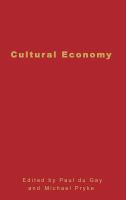 Cultural economy : cultural analysis and commercial life /