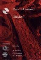 Debris-covered glaciers : proceedings of an international workshop held at the University of Washington in Seattle, Washington, USA, 13-15 September 2000 /