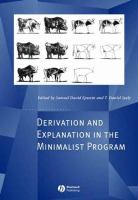 Derivation and explanation in the minimalist program /