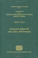 Diagnostic tools in atmospheric physics : Varenna on Lake Como, Villa Monastero, 22 June - 2 July 1993 /