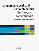 Dictionnaire explicatif et combinatoire du français contemporain /