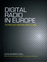 Digital radio in Europe : technologies, industries and cultures /