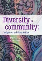 Diversity in community : indigenous scholars writing /