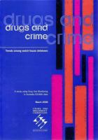 Drugs and crime : trends among watch-house detainees : a study using Drug Use Monitoring in Australia (DUMA) data /