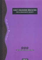 Early childhood education for a democratic society : conference proceedings, October 2001 /