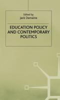 Education policy and contemporary politics /