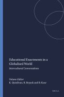 Educational enactments in a globalised world : intercultural conversations /