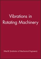Eighth International Conference on Vibrations in Rotating Machinery : 7-9 September 2004, University of Wales, Swansea, UK /