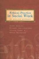 Ethical practice in social work : an applied approach /