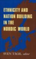 Ethnicity and nation building in the Nordic world /